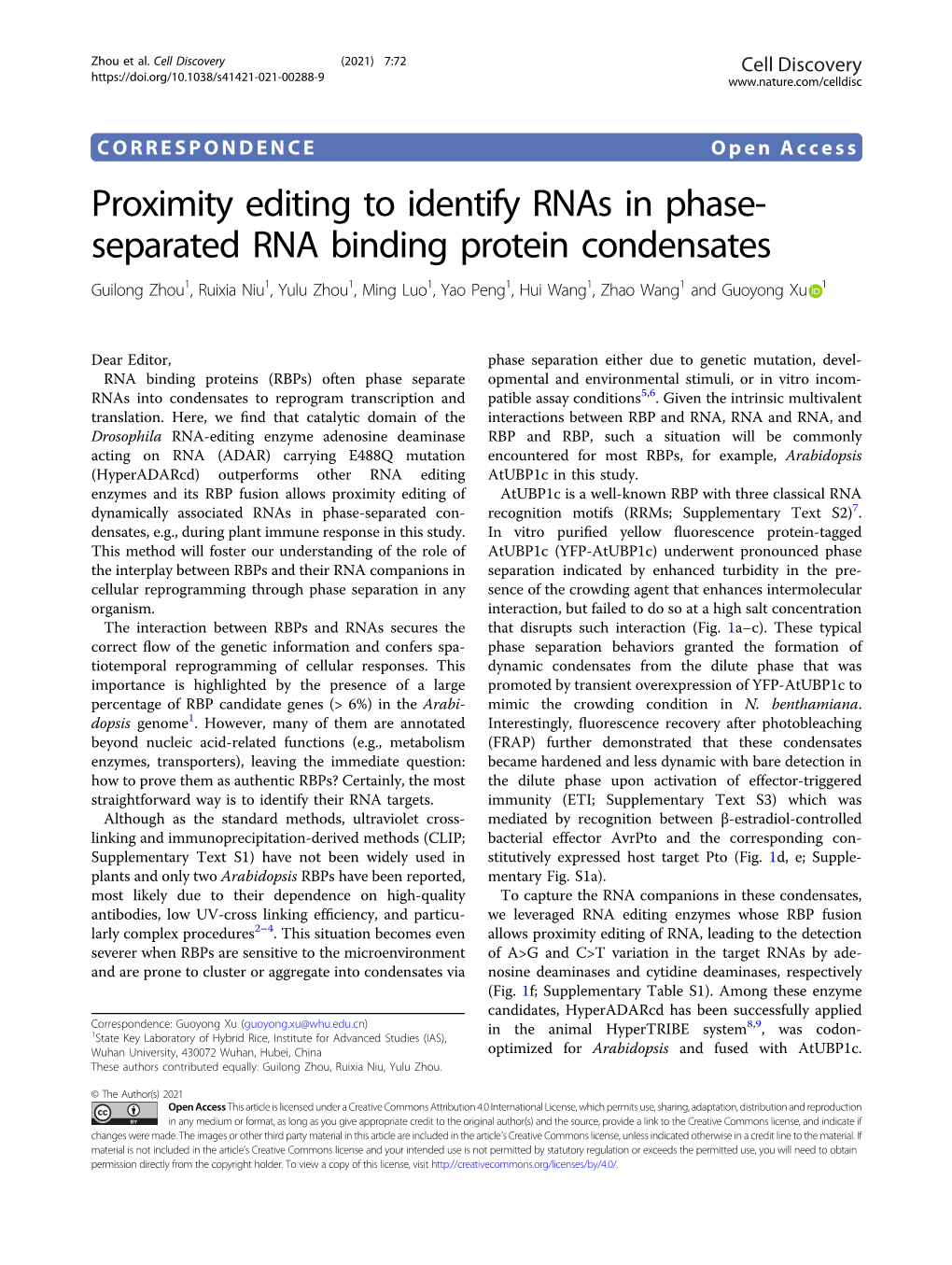 Proximity Editing to Identify Rnas in Phase-Separated RNA Binding