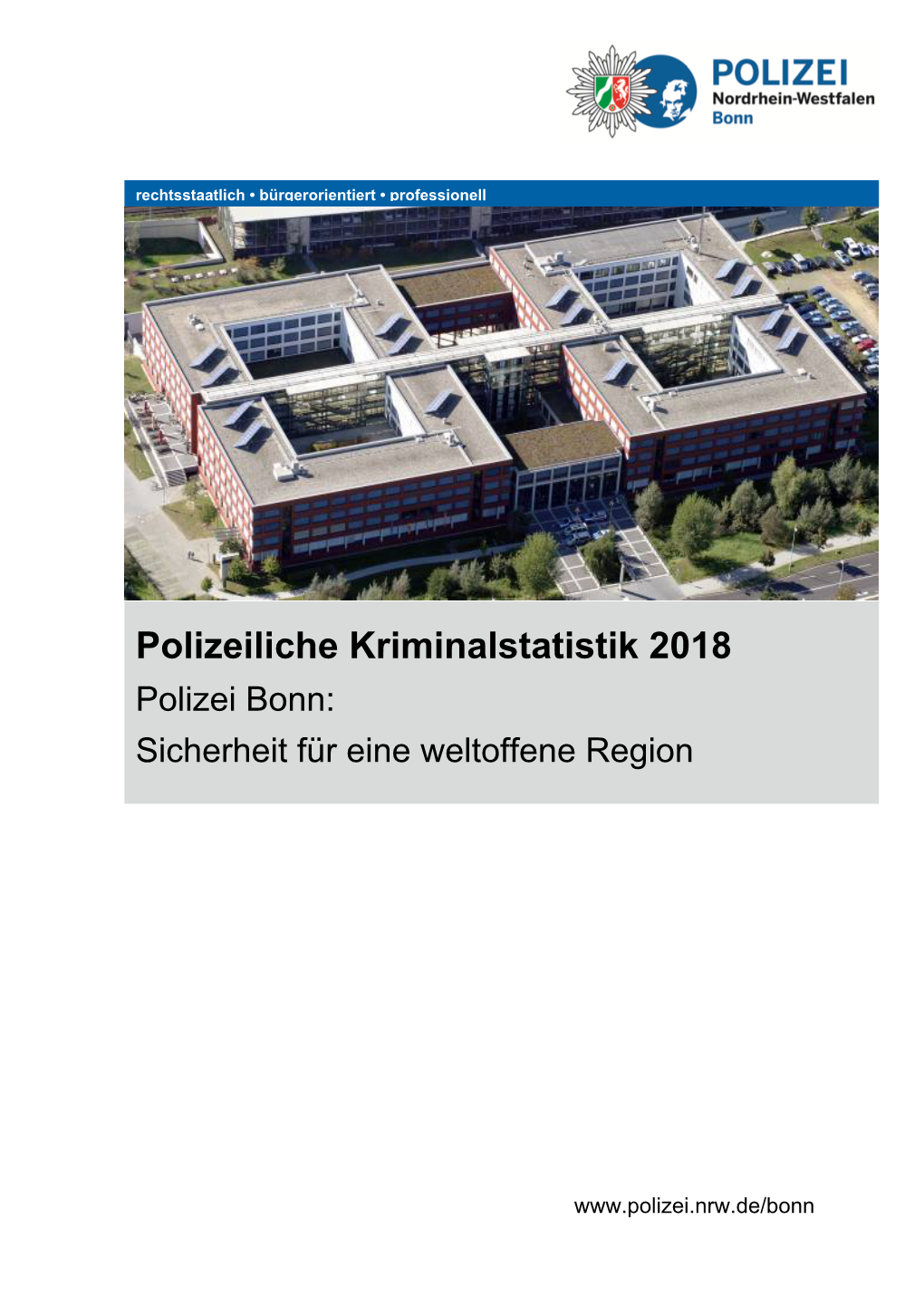 Polizeiliche Kriminalstatistik 2018 Polizei Bonn: Sicherheit Für Eine Weltoffene Region