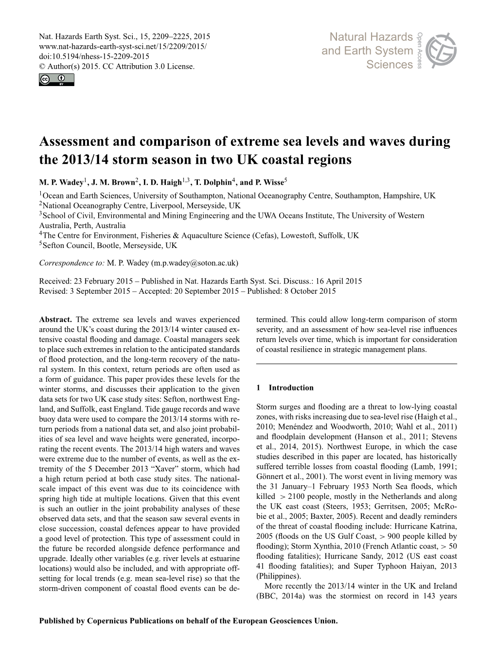 Assessment and Comparison of Extreme Sea Levels and Waves During the 2013/14 Storm Season in Two UK Coastal Regions