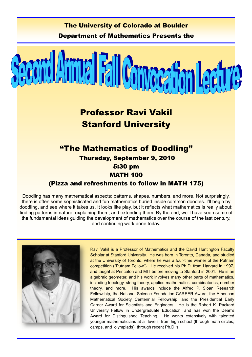 Professor Ravi Vakil Stanford University