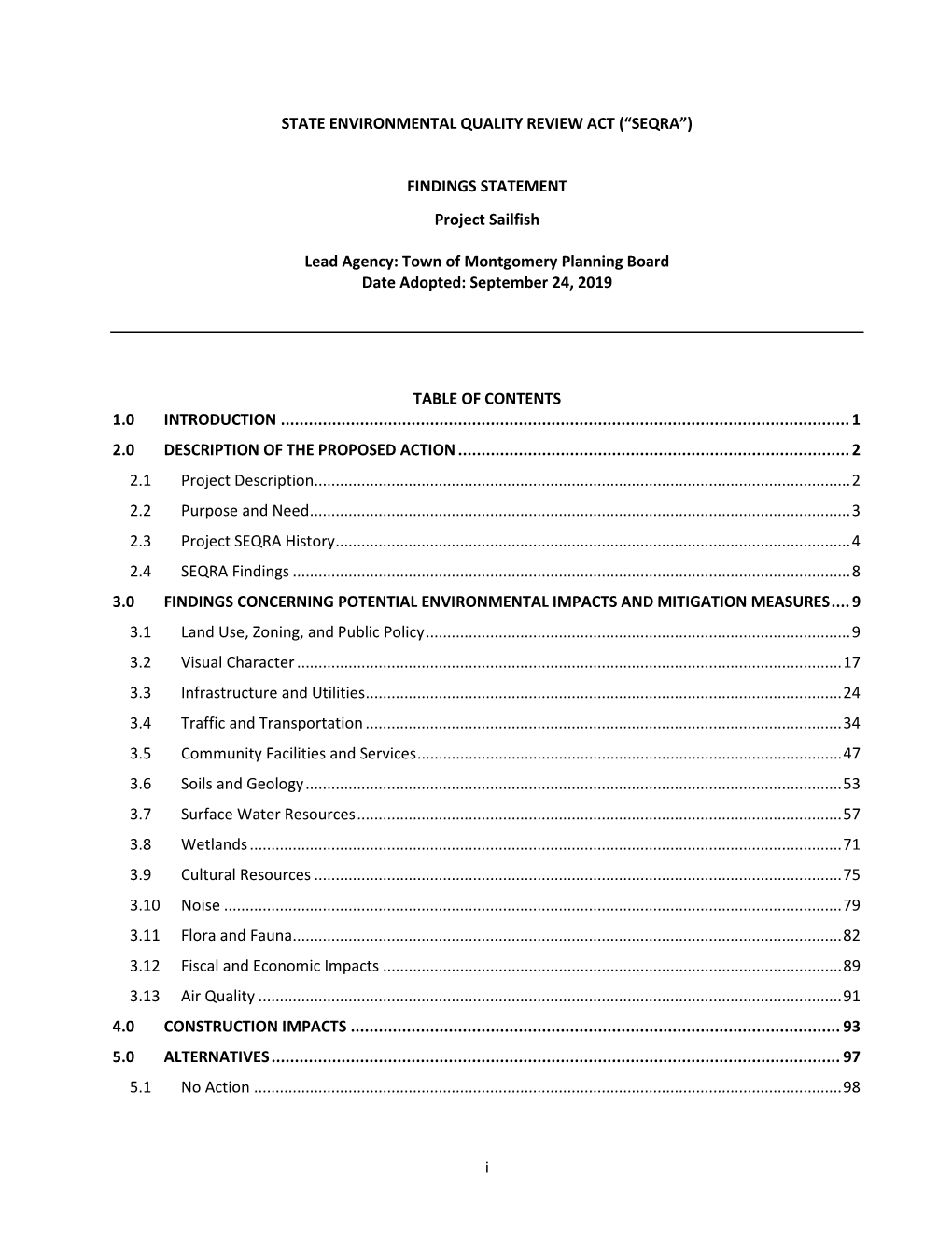 I STATE ENVIRONMENTAL QUALITY REVIEW ACT (“SEQRA”) FINDINGS STATEMENT Project Sailfish Lead Agency: Town of Montgomery Plann