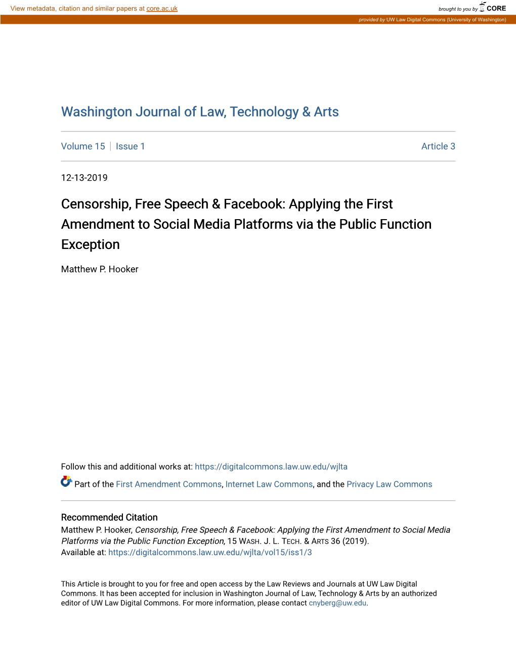 Censorship, Free Speech & Facebook: Applying the First Amendment to Social Media Platforms Via the Public Function Exception