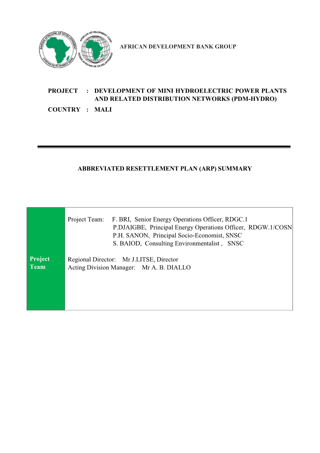 Project : Development of Mini Hydroelectric Power Plants and Related Distribution Networks (Pdm-Hydro)