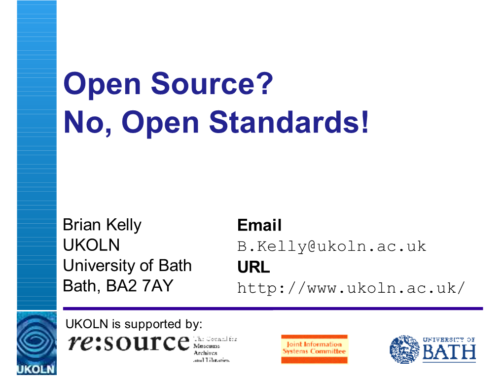 What Are Open Standards? R a D N