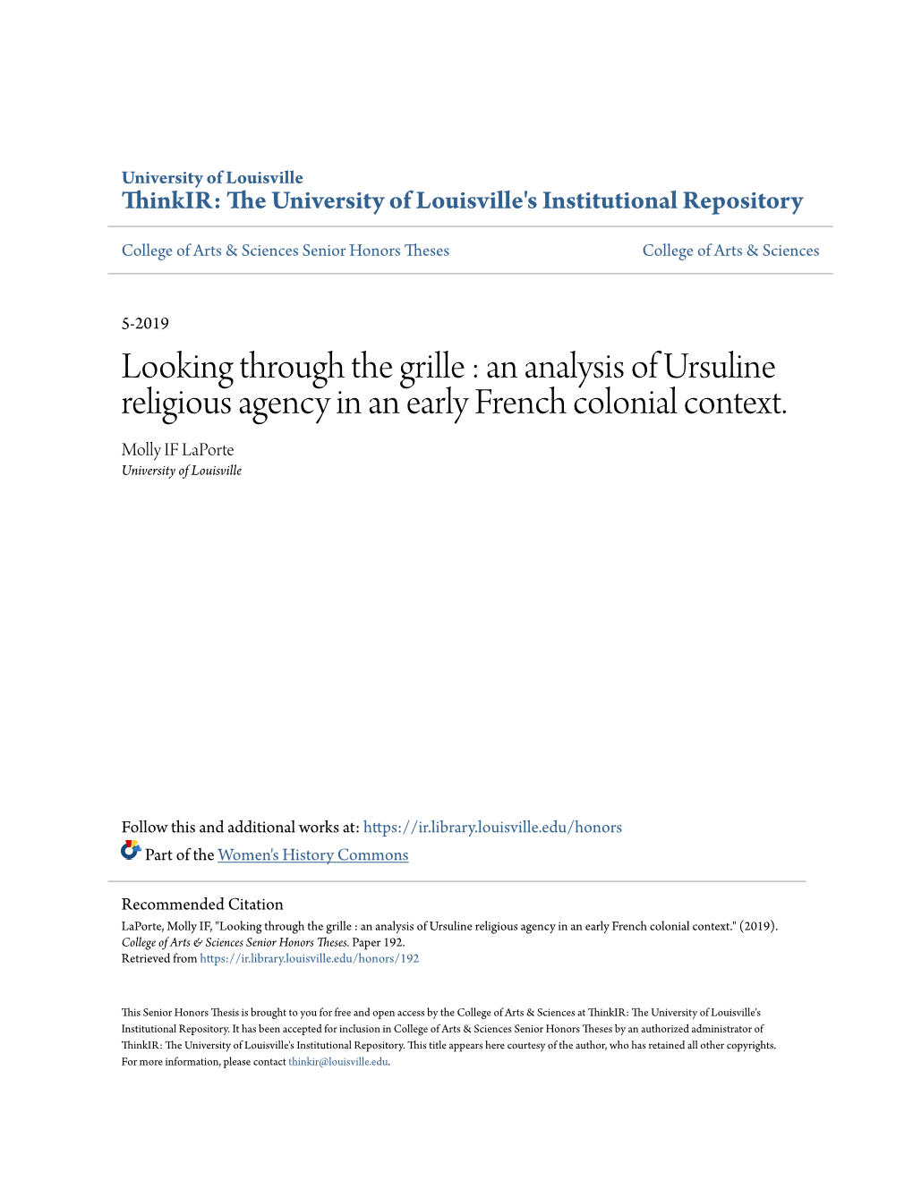 An Analysis of Ursuline Religious Agency in an Early French Colonial Context. Molly IF Laporte University of Louisville