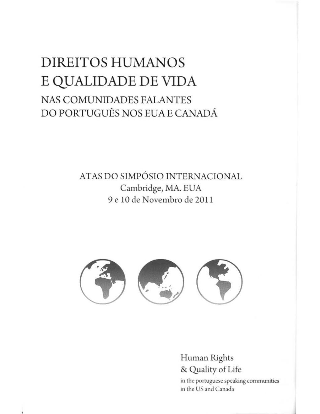 Direitos Humanos E Qualidade De Vida Nas Comunidades Falantes Doportuguêsnoseuaecanadá