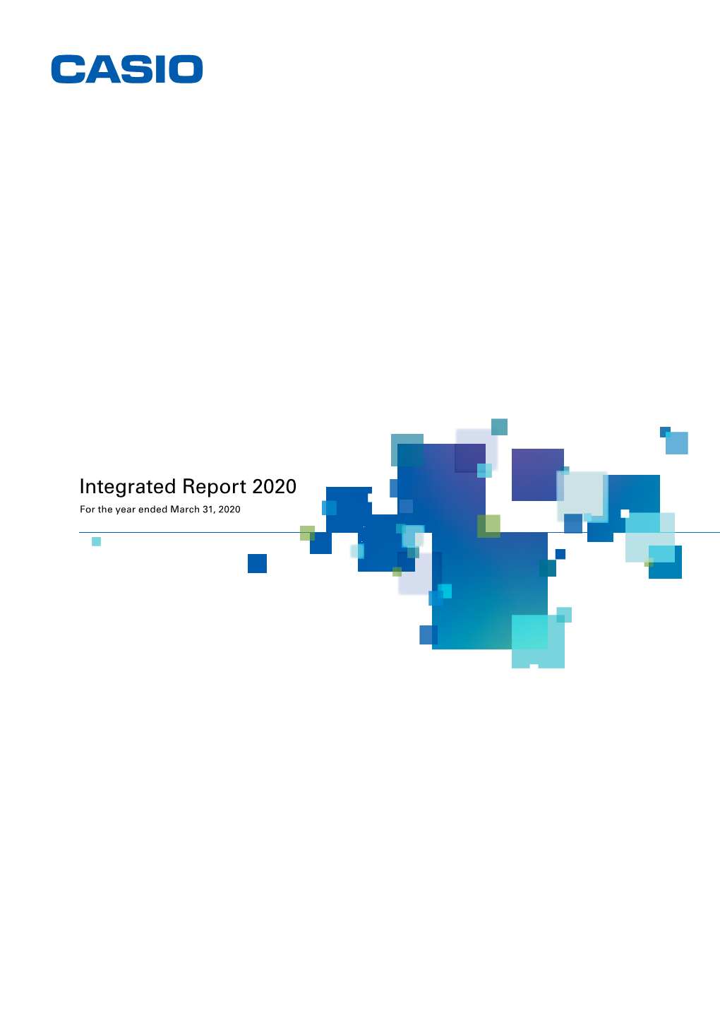Integrated Report 2020 for the Year Ended March 31, 2020 Table of Contents