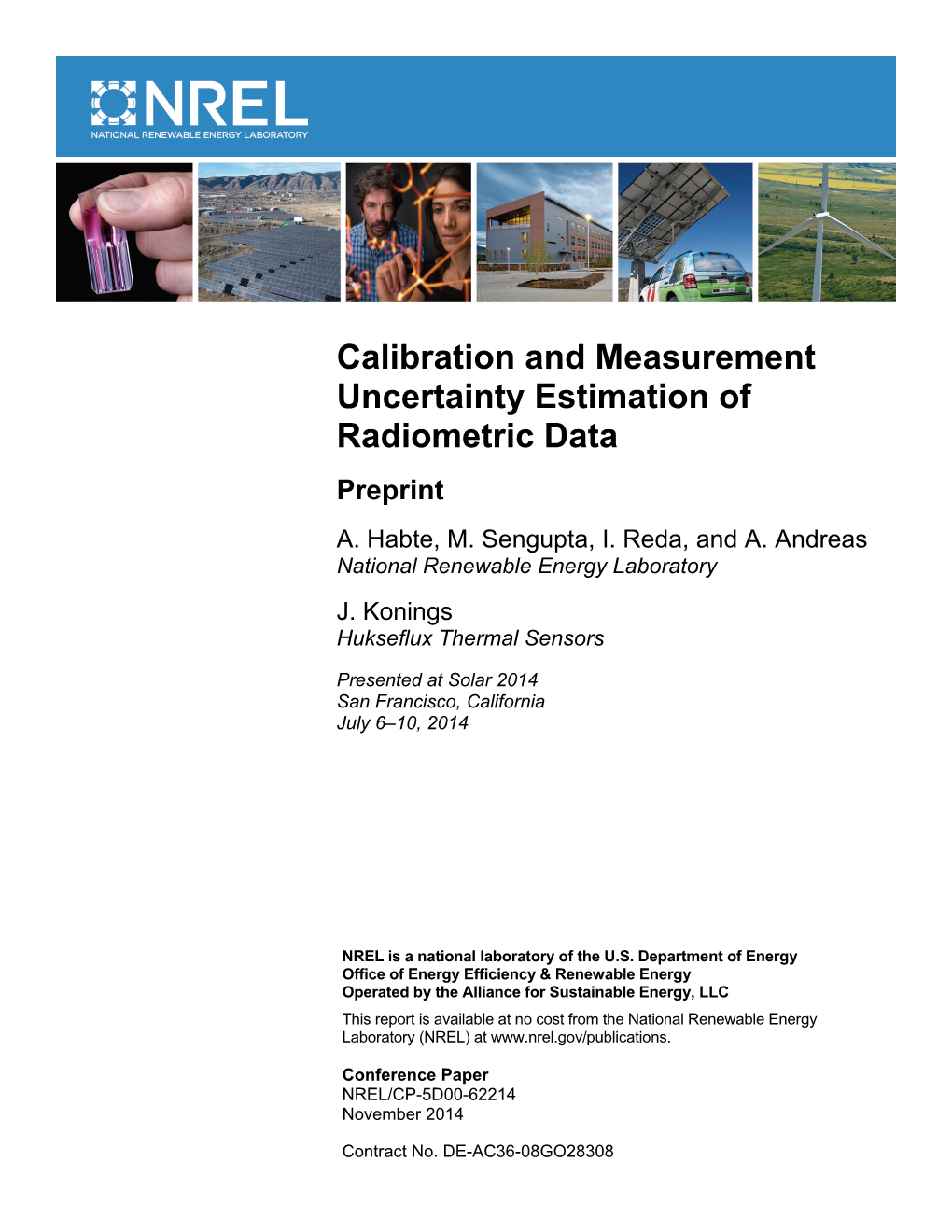 Calibration and Measurement Uncertainty Estimation of Radiometric Data Preprint A