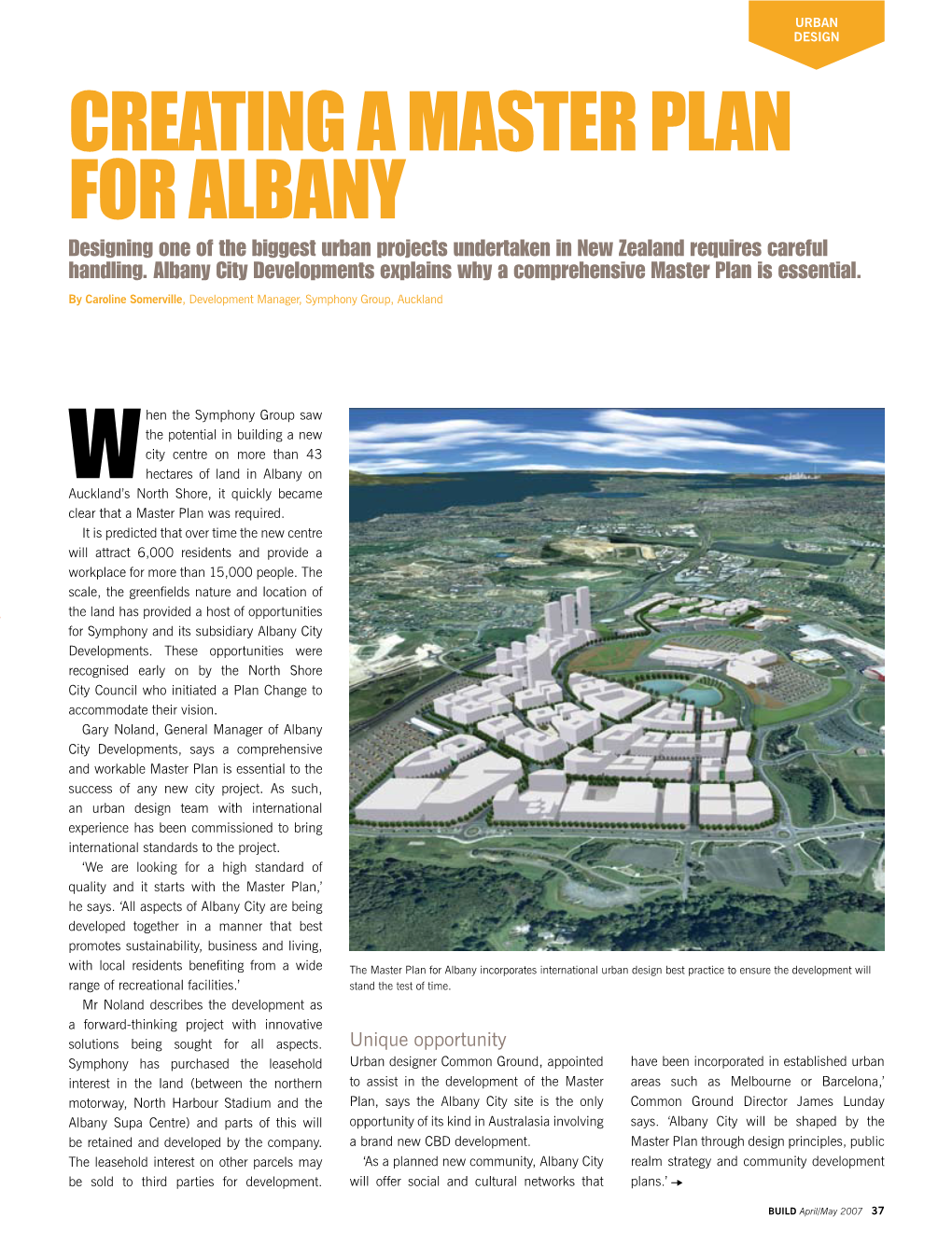 Creating a Master Plan for Albany Designing One of the Biggest Urban Projects Undertaken in New Zealand Requires Careful Handling