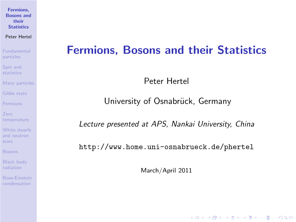 Fermions, Bosons and Their Statistics