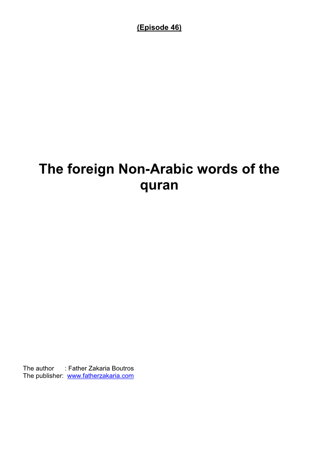 The Foreign Non-Arabic Words of the Quran