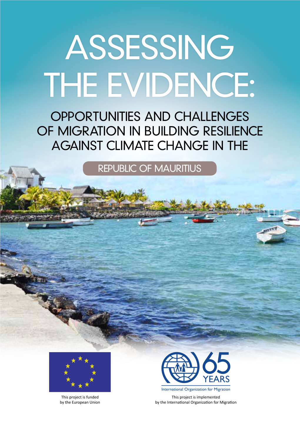 Opportunities and Challenges of Migration in Building Resilience Against Climate Change in The