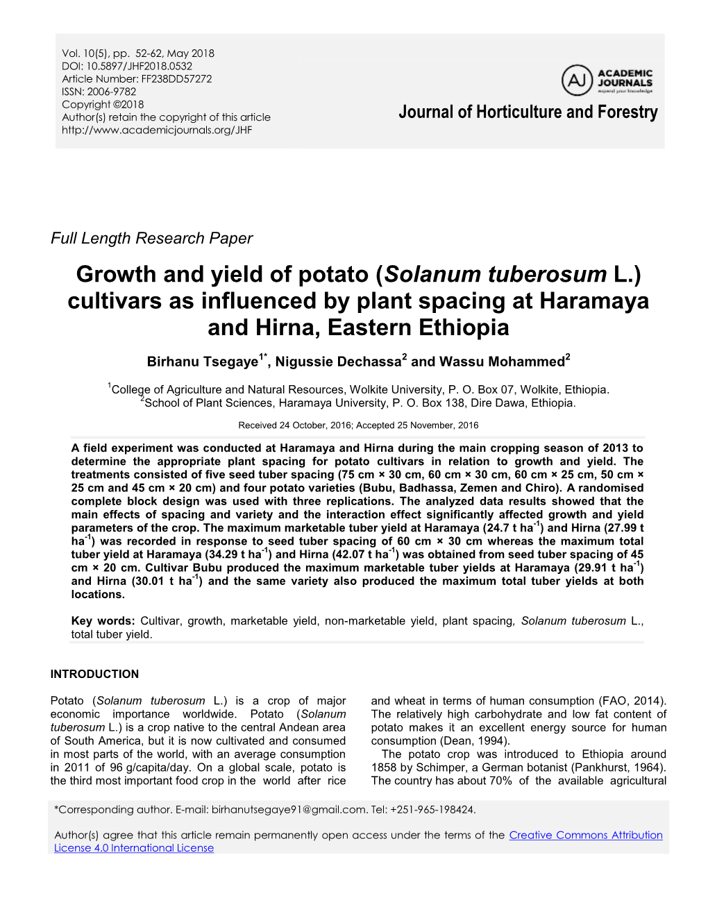 Growth and Yield of Potato (Solanum Tuberosum L.) Cultivars As Influenced by Plant Spacing at Haramaya and Hirna, Eastern Ethiopia