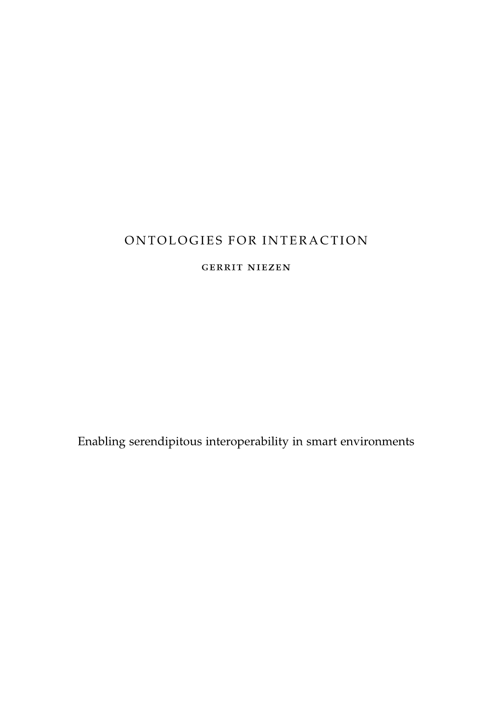ONTOLOGIES for INTERACTION Gerrit Niezen