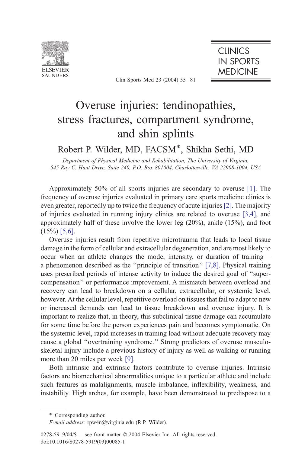 Overuse Injuries: Tendinopathies, Stress Fractures, Compartment Syndrome, and Shin Splints Robert P