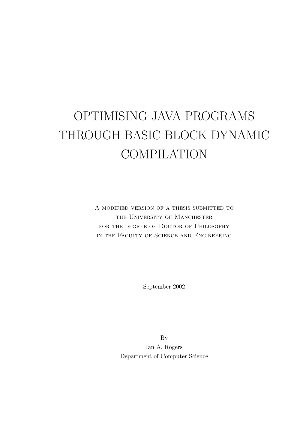 Optimising Java Programs Through Basic Block Dynamic Compilation
