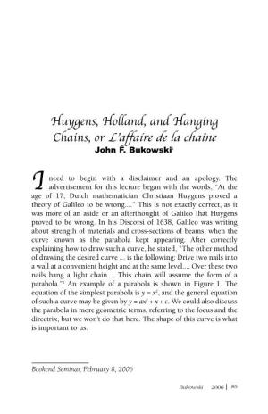 Huygens, Holland, and Hanging Chains, Or L