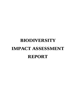 Biodiversity Impact Assessment Report