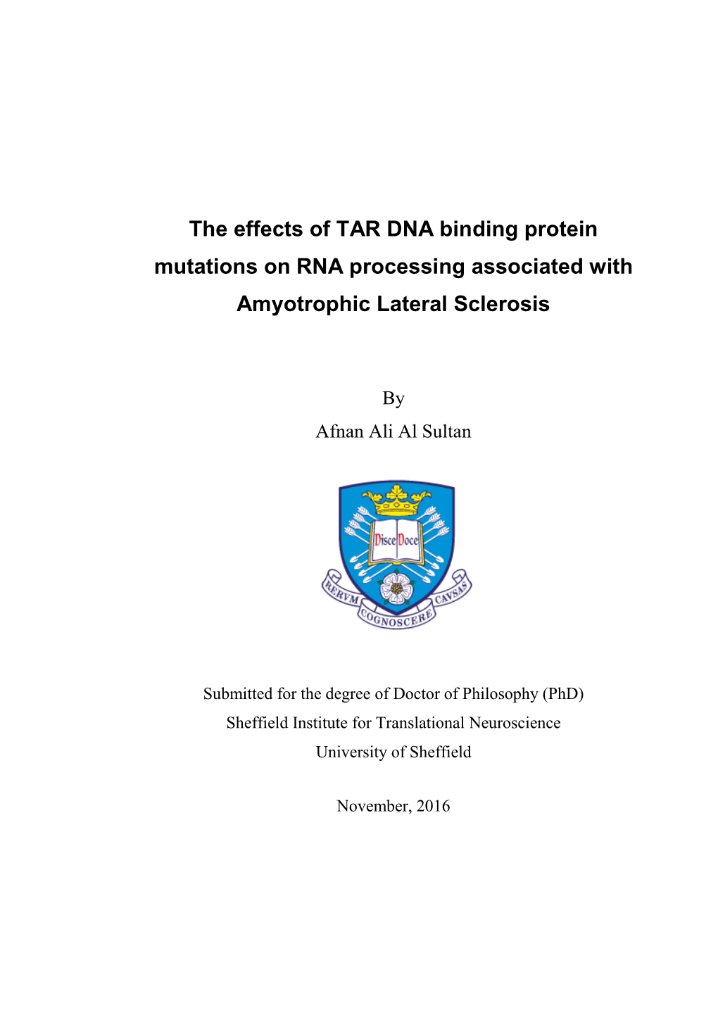 The Effects of TAR DNA Binding Protein Mutations on RNA Processing Associated with Amyotrophic Lateral Sclerosis