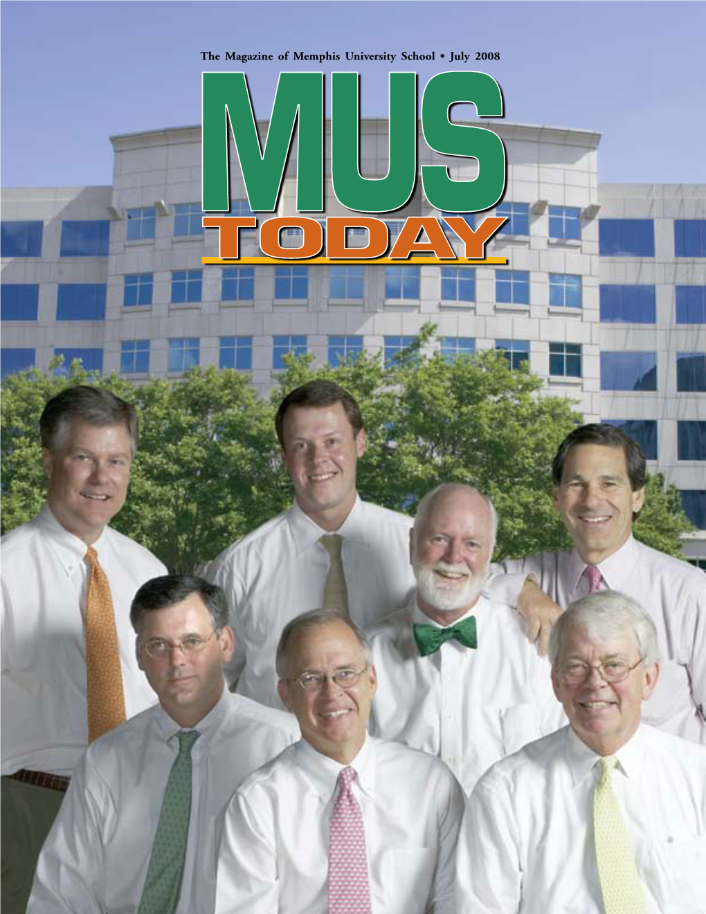 The Magazine of Memphis University School • July 2008 from the Editor