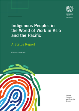 Indigenous Peoples in the World of Work in Asia and the Pacific