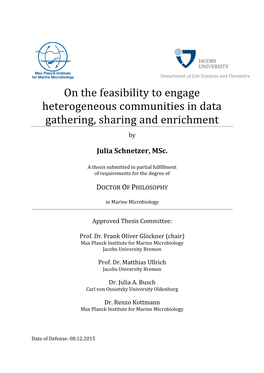 On the Feasibility to Engage Heterogeneous Communities in Data Gathering, Sharing and Enrichment By