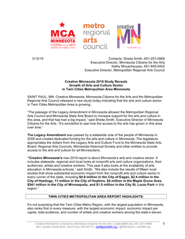 Sheila Smith, 651-251-0868 Executive Director, Minnesota Citizens for the Arts Kathy Mouacheupao, 651-645-0402 Executive Director, Metropolitan Regional Arts Council