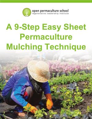 A 9-Step Easy Sheet Permaculture Mulching Technique Mulch Is Marvelous
