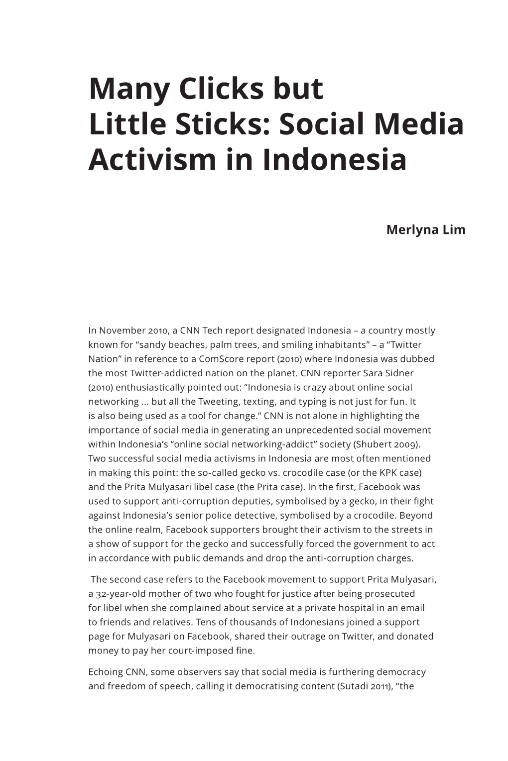 Many Clicks but Little Sticks: Social Media Activism in Indonesia