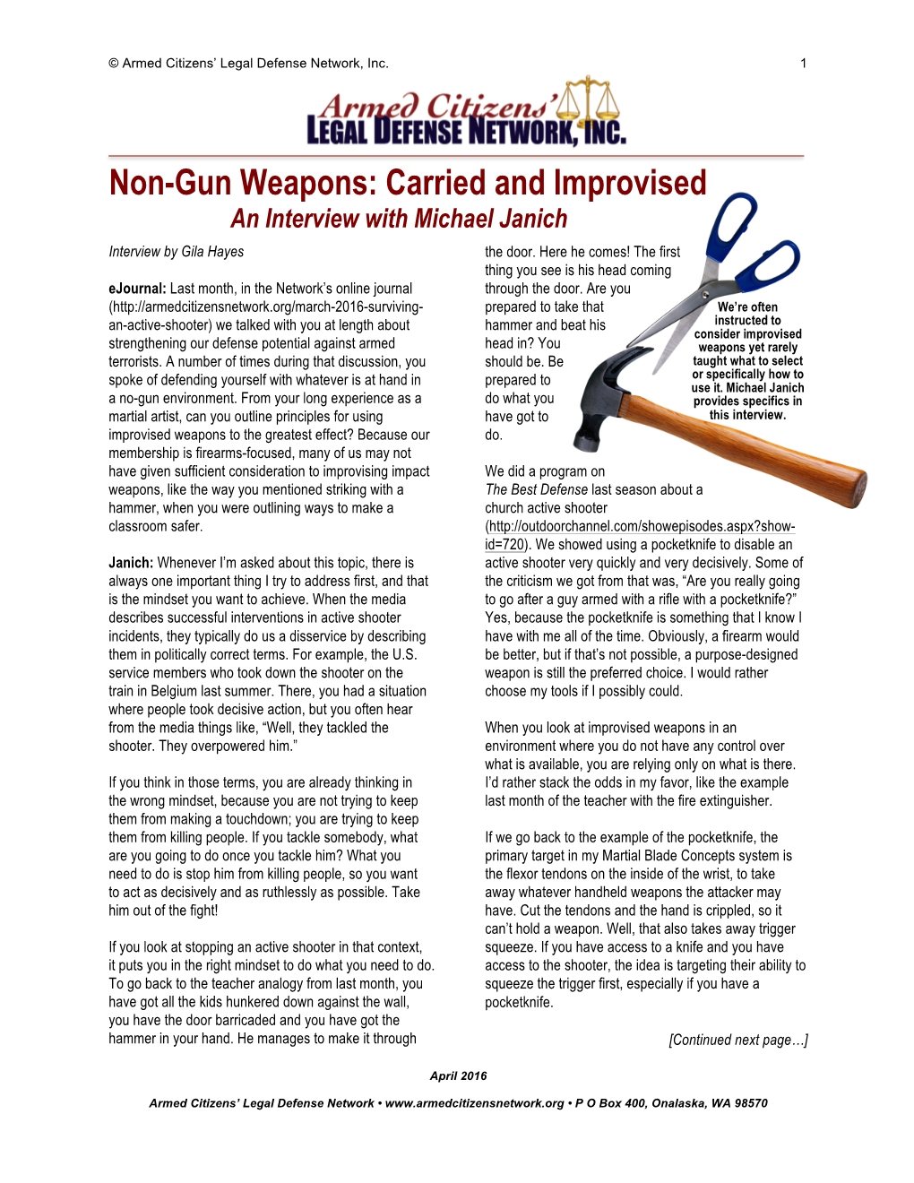 Non-Gun Weapons: Carried and Improvised an Interview with Michael Janich Interview by Gila Hayes the Door