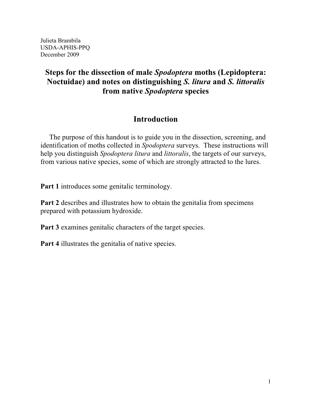 Steps for the Dissection of Male Spodoptera Moths (Lepidoptera: Noctuidae) and Notes on Distinguishing S