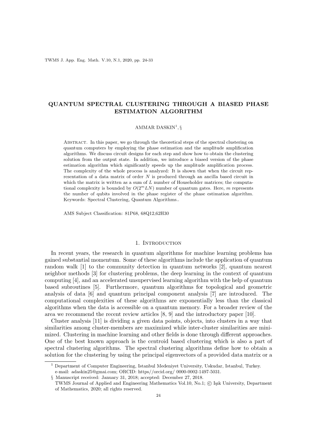 Quantum Spectral Clustering Through a Biased Phase Estimation Algorithm