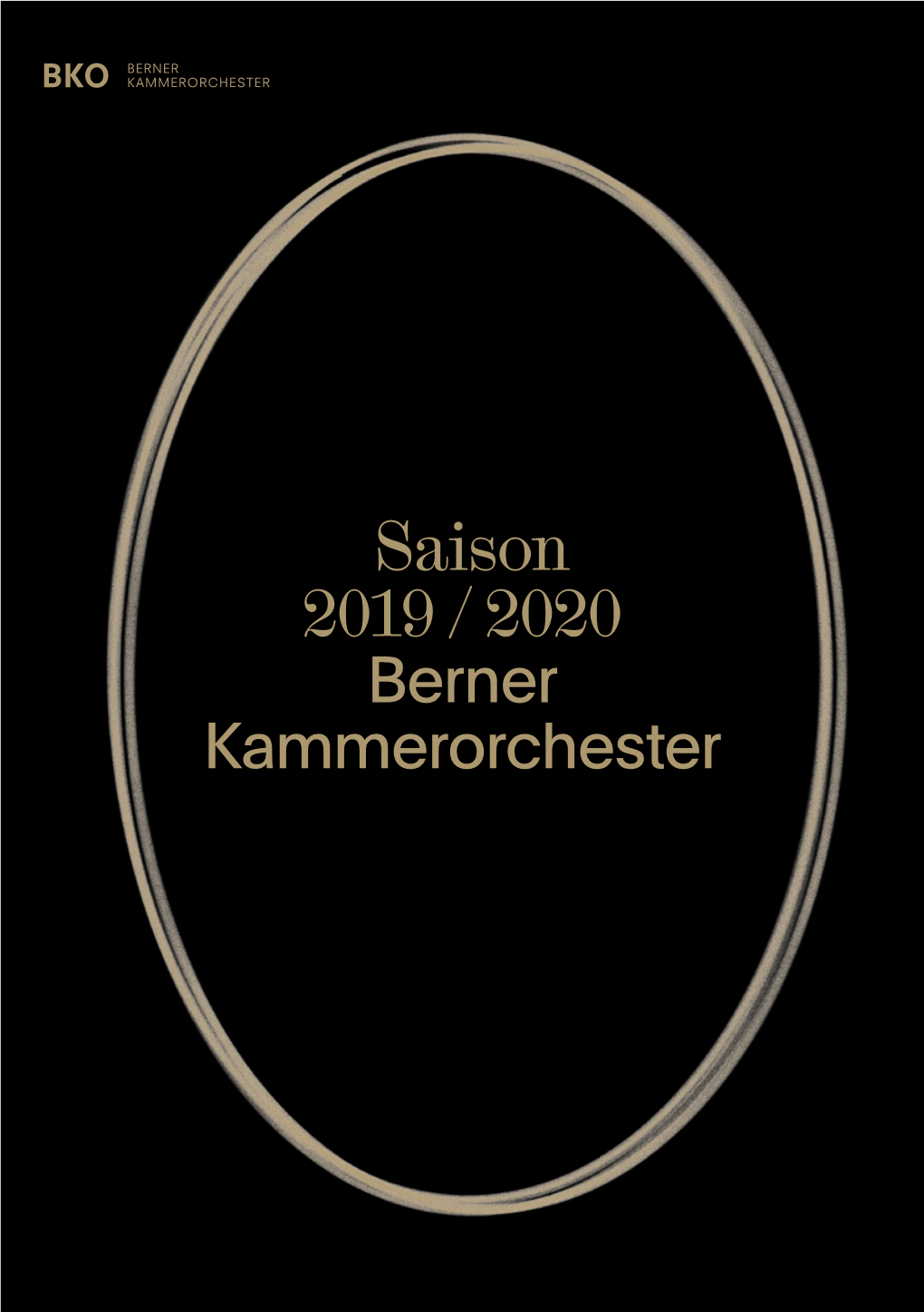 Saison 2019 / 2020 Berner Kammerorchester Kapitelreiter