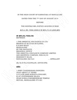 In the High Court of Karnataka at Bangalore Dated This the 7Th Day of August 2014 Before the Hon'ble Mr.Justice Aravind Kumar