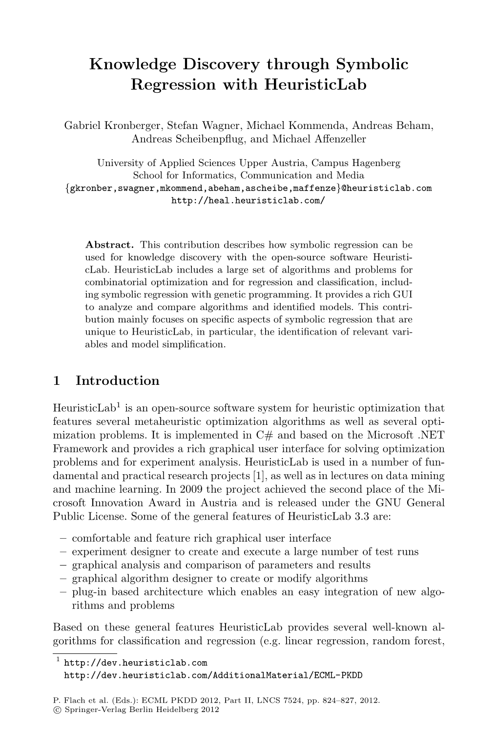 Knowledge Discovery Through Symbolic Regression with Heuristiclab