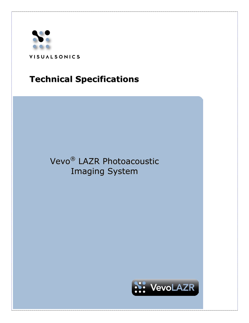 Technical Specifications Vevo LAZR Photoacoustic Imaging System