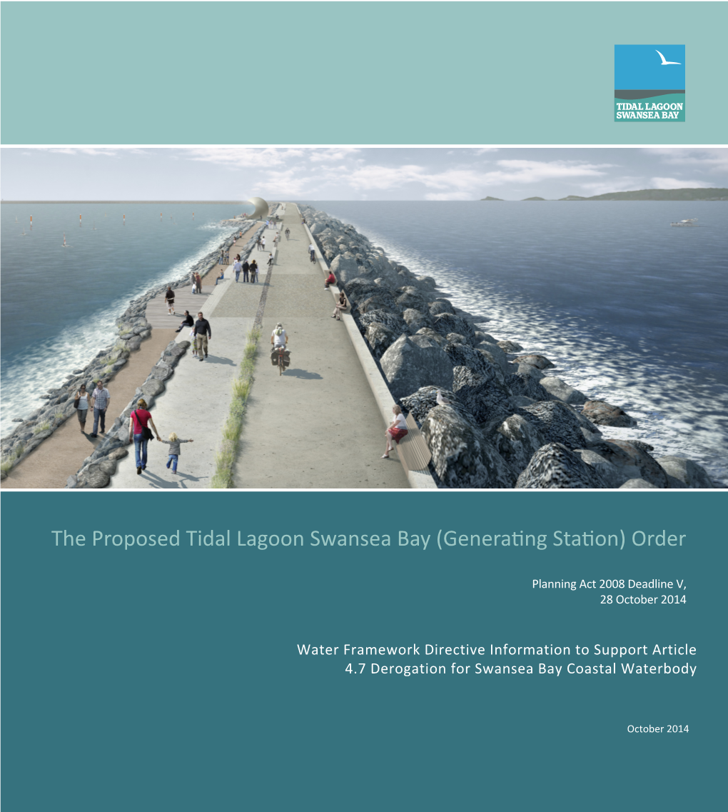 The Proposed Tidal Lagoon Swansea Bay (Generating Station) Order