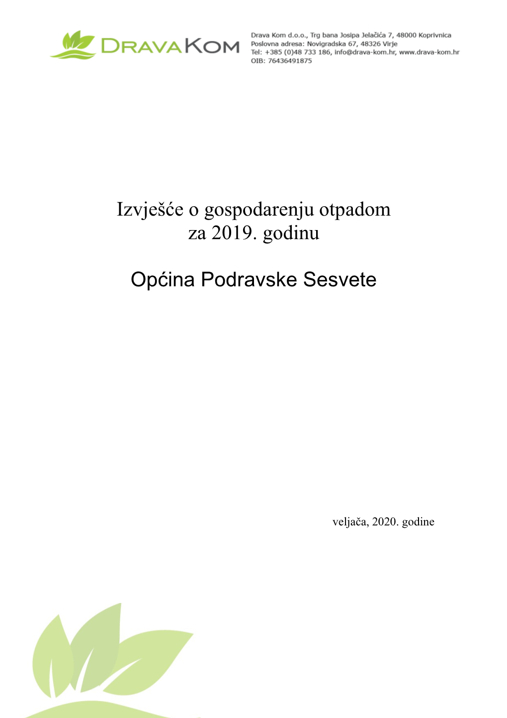 Izvješće O Gospodarenju Otpadom Za 2019. Godinu Općina Podravske