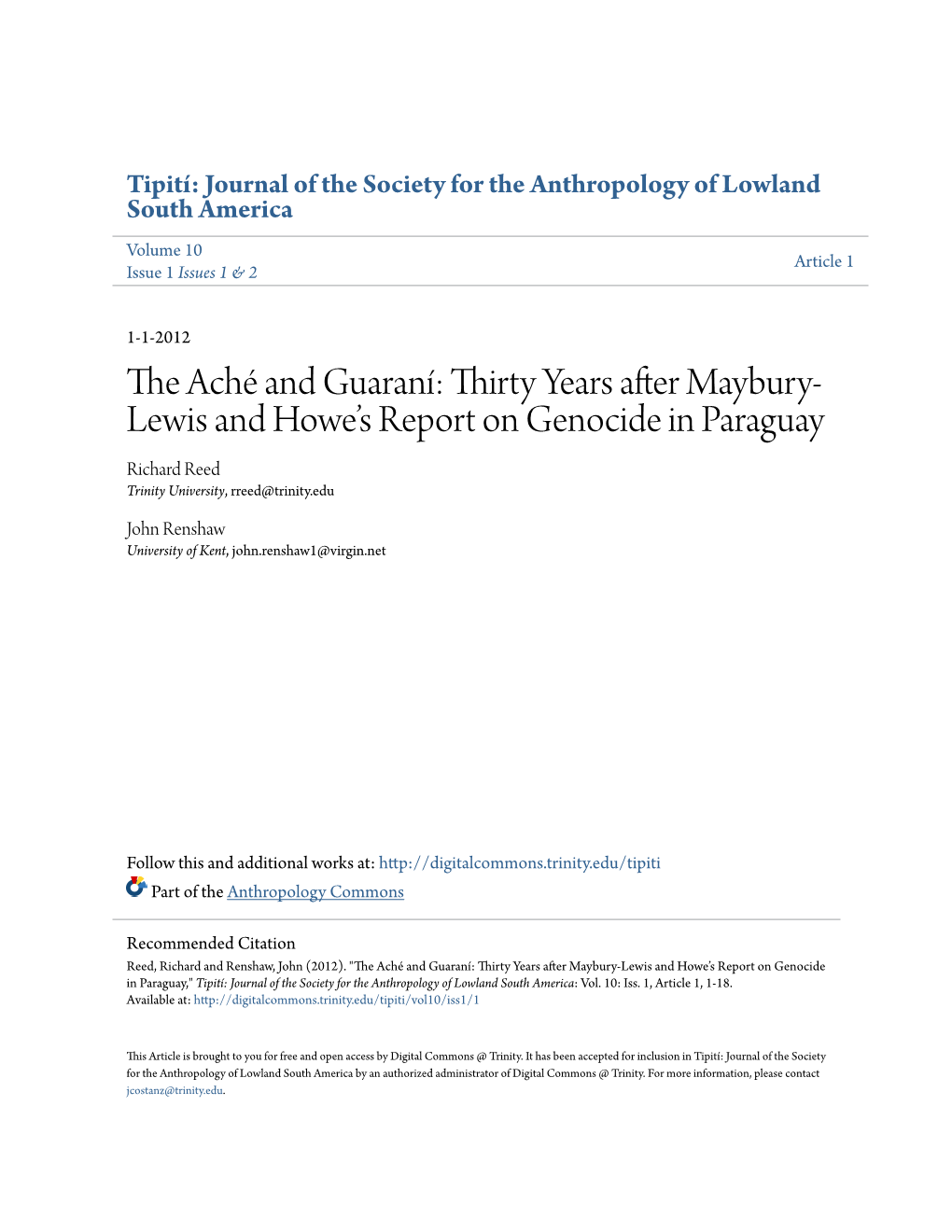 The Aché and Guaraní: Thirty Years After Maybury-Lewis and Howe's