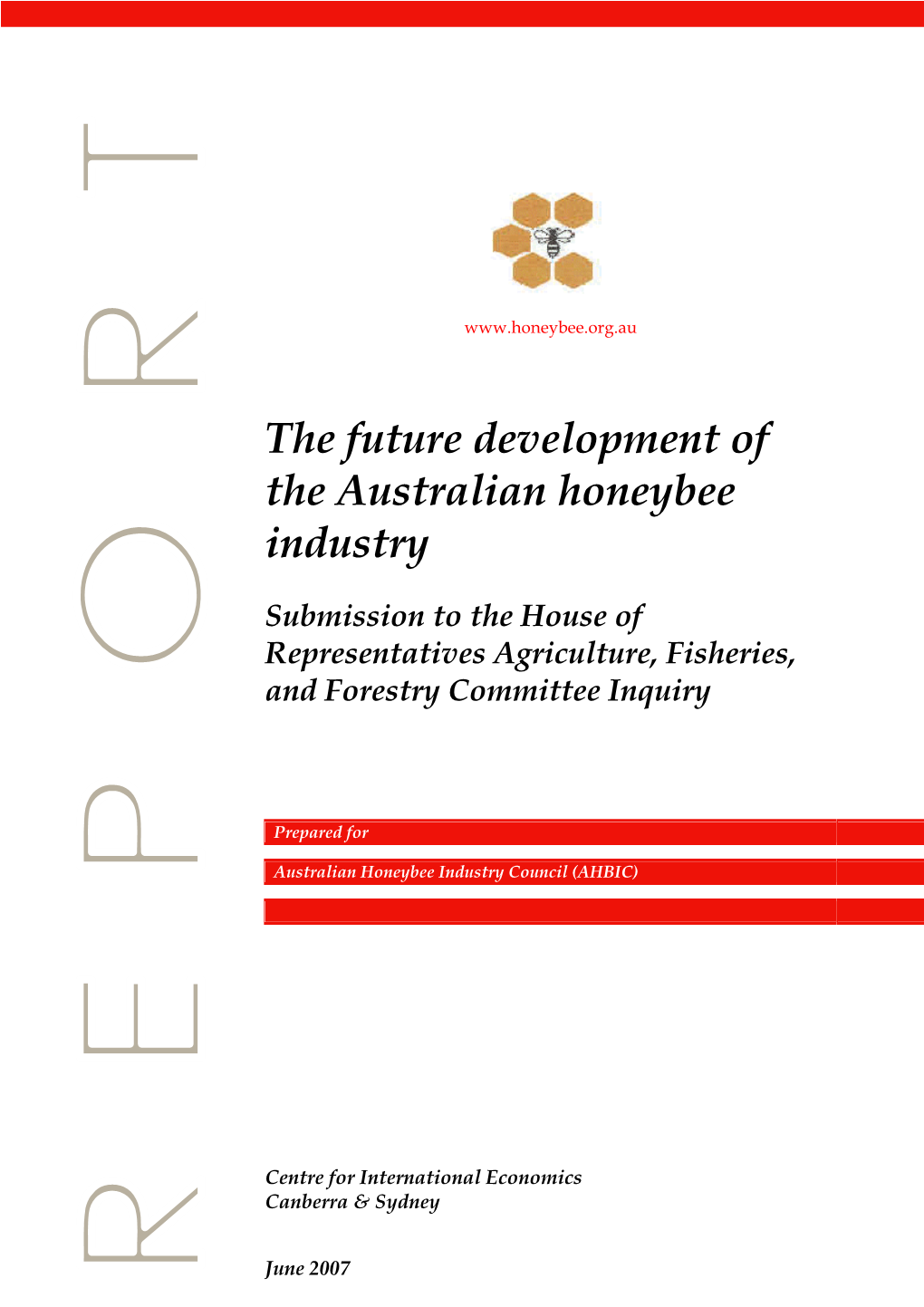 The Future Development of the Australian Honeybee Industry