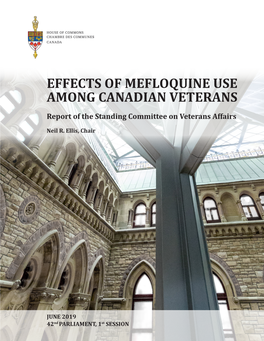 EFFECTS of MEFLOQUINE USE AMONG CANADIAN VETERANS Report of the Standing Committee on Veterans Affairs