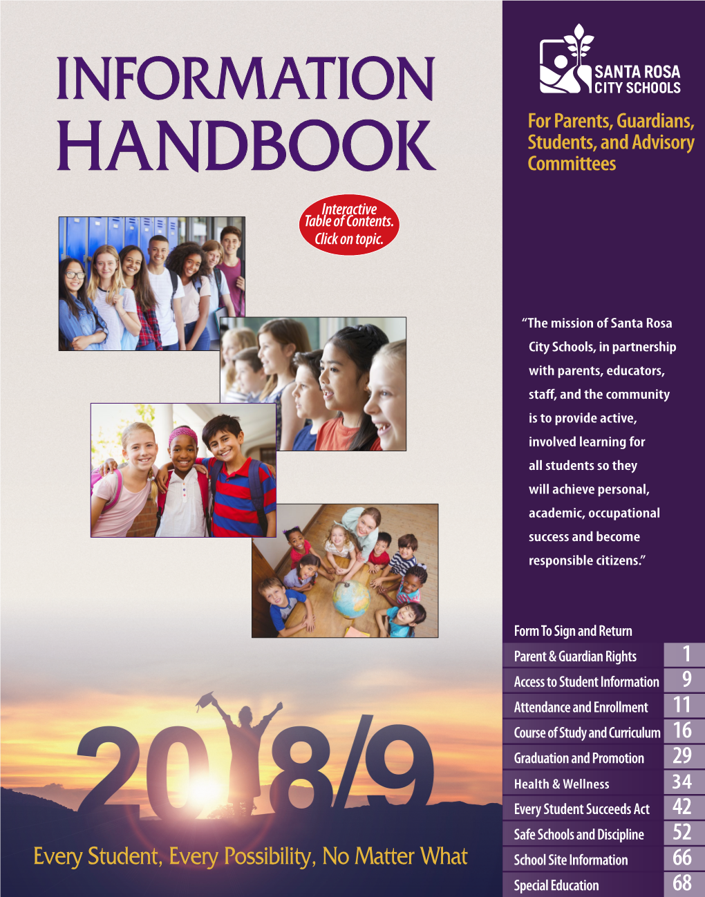 INFORMATION for Parents, Guardians, Students, and Advisory HANDBOOK Committees Interactive Table of Contents
