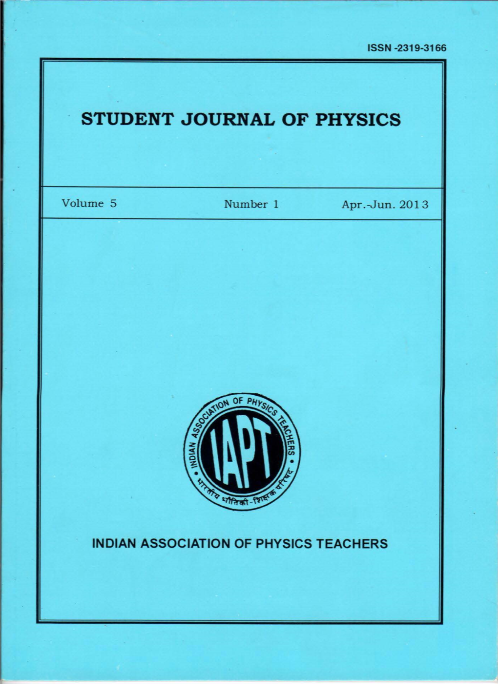 1St IAPT National Student Symposium on Physics 239