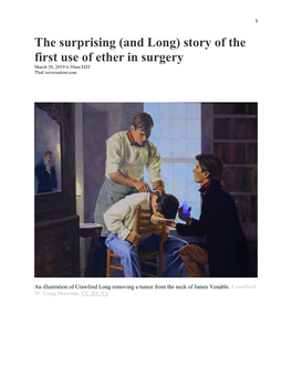 The Surprising (And Long) Story of the First Use of Ether in Surgery March 28, 2019 6.39Am EDT Theconversation.Com