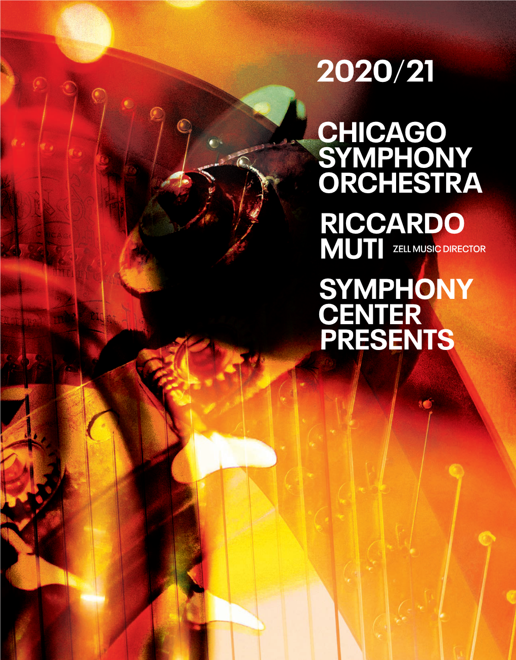 Chicago Symphony Orchestra Riccardo Muti Symphony Center Presents