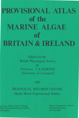 PROVISIONAL ATLAS of the MARINE ALGAE of BRITAIN & IRELAND