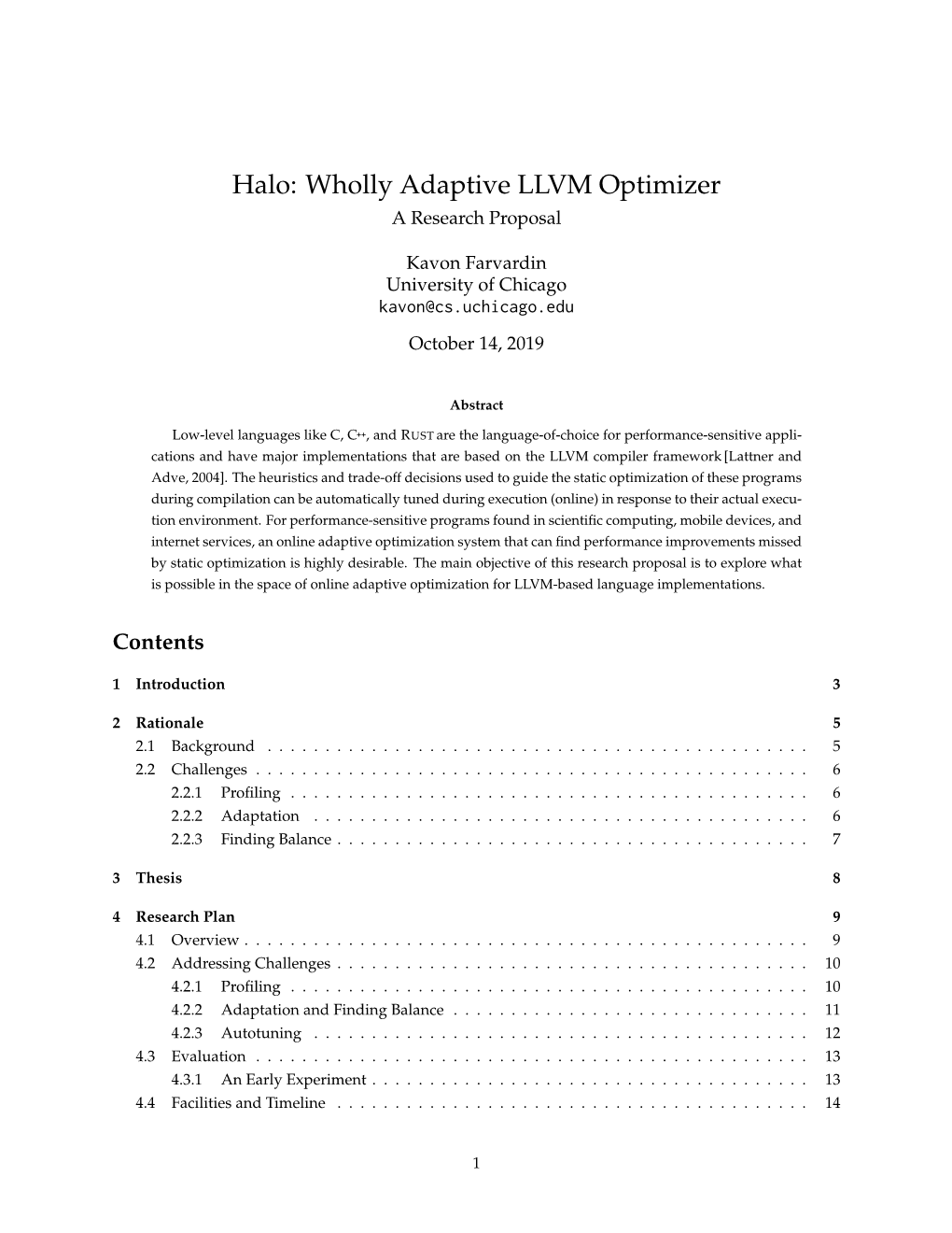 Halo: Wholly Adaptive LLVM Optimizer a Research Proposal