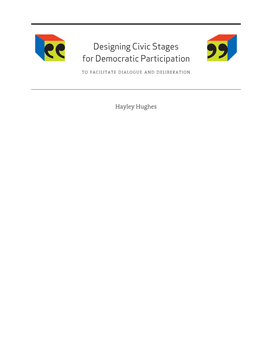 Designing Civic Stages for Democratic Participation