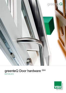 Greenteq Door Hardware Q04 EDITION 2013