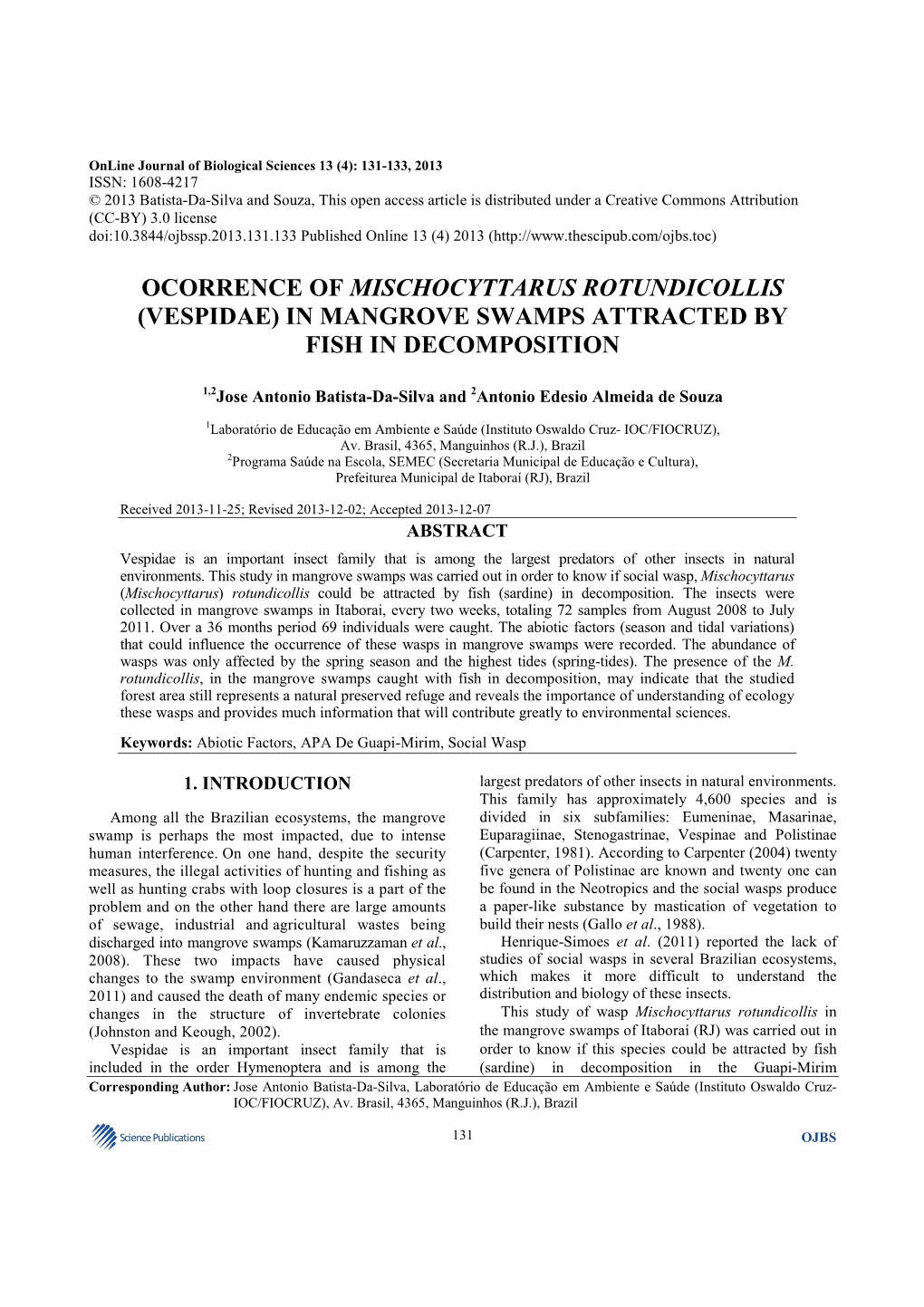 Ocorrence of Mischocyttarus Rotundicollis (Vespidae) in Mangrove Swamps Attracted by Fish in Decomposition